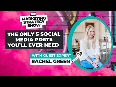 The Only 5 Social Media Posts You’ll Ever Need