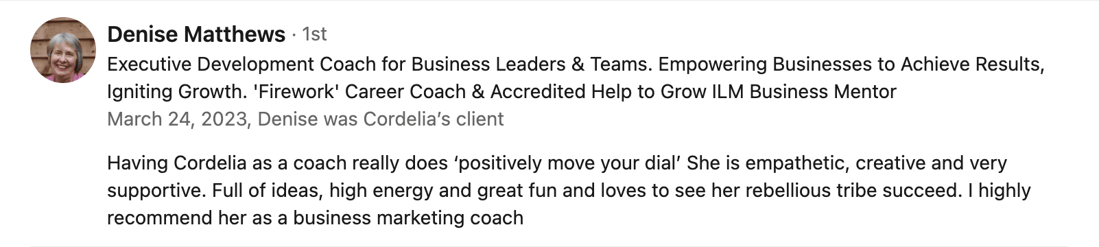 LinkedIn recommendation by Denise Matthews